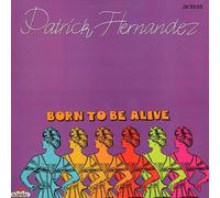 Patrick Hernandez - Born To Be Alive [Vinilo 12 pulgadas]