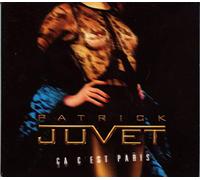 Patrick Juvet - Ca C'est Paris