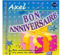 Patrick lambert, Jean Louis mercier, Fred Aberson - Bon anniversaire Axel