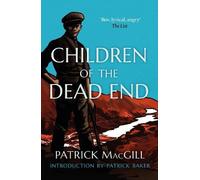 Patrick MacGill Children of the Dead End (Tapa blanda)