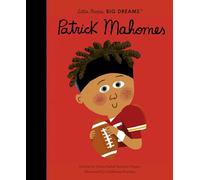 Patrick Mahomes (Volume 124) (Little People, BIG DREAMS)