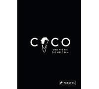 Patrick Mauriès Je Coco und wie sie die Welt sah: Coco Chanel in unv (Tapa dura)