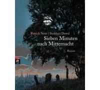 Patrick Ness Si Sieben Minuten nach Mitternacht: Mit Originalillus (Tapa blanda)