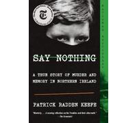 Patrick Radden Keefe Say Nothing (Tapa blanda) (Importación USA)