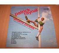 Patrick Raynal - Sports divers : Présentation Du Berrichon / La Dévaluation / La Maison De La Culture / Le Baromètre / Les Banderoles ...