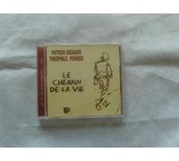 Patrick Richard - Le Chemin de la Vie