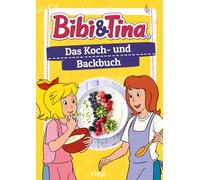 Patrick Rosenth Bibi & Tina - Das Koch- und Backbuch: 50 kinderleich (Tapa dura)