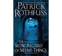 Patrick Rothfus The Slow Regard of Silent Thing (Tapa blanda) (Importación USA)