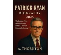Patrick Ryan Biography 2025: The Fearless Voice Behind Buckeye and the American Dream’s Reckoning