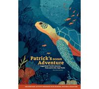 Patrick’s ocean Adventure: Loggerhead Sea Turtle’s Journey from and back to Sal, Cape Verde (Adventures on Sal Island)