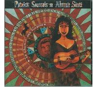 Patrick Saussois & Alma Sinti - Patrick Saussois & Alma Sinti : Le Chemin des Forains
