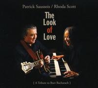 Patrick Saussois - Patrick Saussois & Rhoda Scott : The Look of Love - A Tribute to Burt Bacharach