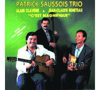 Patrick Saussois Trio - C'est Magnifique