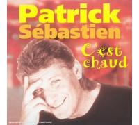 Patrick Sébastien - C'est Chaud
