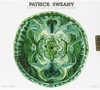 Patrick Sweany - Every Hour Is A Dollar Gone