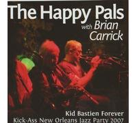 Patrick Tevlin Tpt, Brian Carrick Clt & Tnr Sax, Toby Hughes Alto Sax, Roberta Tevlin Tmb, Roberta Hunt Pno, Rainer Hunck Bjo, Philip Carney Dbl Bass, Chuck Clarke Dms. - The Happy Pals with Brian Carrick