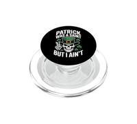 Patrick Was Saint But I Aint Skull St Patricks Day PopSockets PopGrip para MagSafe