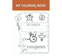 Patrik the Banana and the Magic Numbers: From 3 to 6: Adding, Subtracting, and Coloring Has Never Been So Fun