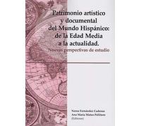 Patrimonio artístico y documental del mundo hispánico (SIN COLECCION)