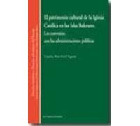 Patrimonio Cultural De La Iglesia Catolica En Las Islas Baleares