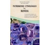 Patrimonio Etnologico De Ronda