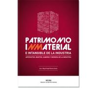 PATRIMONIO INMATERIAL E INTANGIBLE DE LA INDUSTRIA (INCUNA OJOS DE LA MEMORIA)