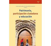 Patrimonio, participación ciudadana y educación (Ciencias y técnicas de la cultura)