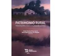 Patrimonio rural. Protección jurídica, conservación y desarrollo económico (Plural)