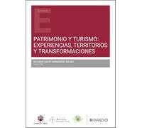 Patrimonio y Turismo: Experiencias, Territorios y Transformaciones (Estudios)