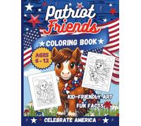 Patriot Friends: American Celebration of our Heroes and Heritage