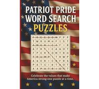 Patriot Pride Word Search Puzzles: Word Searches with Easy to Read Print about Liberty, Constitution, America and more | 6x9 inches, 110 pages | 50+ ... Gift for Vacations, Holidays and Free Times