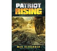 Patriot Rising: The Unbroken: 2 (The Storm Rages: Dragon Rising)