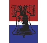 Patriotic American Flag Styled Notebook: Liberty Bell | Old Glory | 110 pages | College Ruled with Field | Celebrate America's 250th