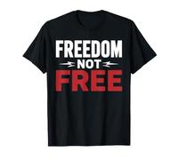 Patriotic Americans Quote Simple Freedom Is Not Free Camiseta
