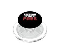 Patriotic Americans Quote Simple Freedom Is Not Free PopSockets PopGrip para MagSafe