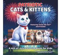 Patriotic Cats & Kittens: A 4th of July Coloring Book for Kids (Tinsel the Cat)