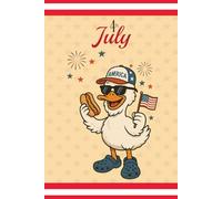 Patriotic Goose Notebook: Funny American Goose Journal for 4th of July, Memorial Day, and USA Holidays - Hilarious Gift Idea for Her, Friends, or Family