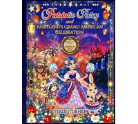 Patriotic Patsy and Fairyland's Grand American Celebration: A Commemorative Fairy Tale Celebrating America's 250th Birthday