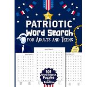 Patriotic Word Search: 100+ Large Print Puzzles honoring Veterans, Troops, and Traditions - For Adults, Seniors, and Teens