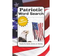 Patriotic Word Search Puzzle Book: Word Searches with Easy to Read Print about Being Patriotic, America, Flags and More | 6x9 inches, 110 pages | 50+ ... for Vacations, Holidays, and Free Times