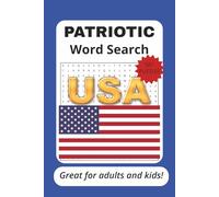 Patriotic Word Search Puzzle Book: Word Searches with Easy to Read Print with Patriotic theme | 6 x 9 inches, 110 pages | 50+ Puzzles | Great Gift for Traveling, Holidays, and Free Time