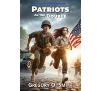 Patriots on the Double: A Time Travel Action Mystery Adventure (Millford Time Travel Adventures)