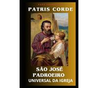 Patris Corde - São José Padroeiro Universal da Igreja (LIVROS CATÓLICOS)