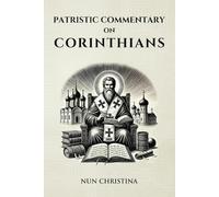 Patristic Commentary on Corinthians