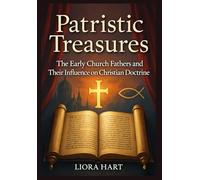 Patristic Treasures :The Early Church Fathers and Their Influence on Christian Doctrine: Book of Enoch, Gospel of Mary, Peter Lombard’s Influence, Waldensian Heresy & Didache Insights