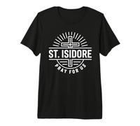 Patrón Católico San Isidoro ruega por Nosotros Cruz Camiseta Premium