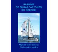PATRÓN DE EMBARCACIONES DE RECREO (Titulaciones Náuticas de Recreo)