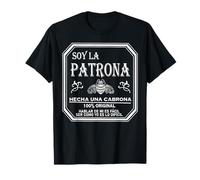 Patrona Girl Mujer Latina Feminista Power, Chingona y Jefa Camiseta