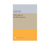 Patronage In The Renaissance Paperback Book