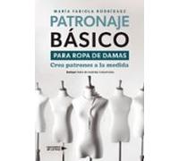 Patronaje Básico Para Ropa De Damas